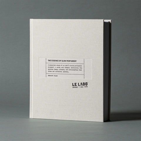 Le Labo Fragrances LE LABO: THE ESSENCE OF SLOW PERFUMERY | book